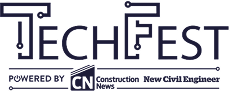 TechFest - Powered by Construction News New Civil Engineer
